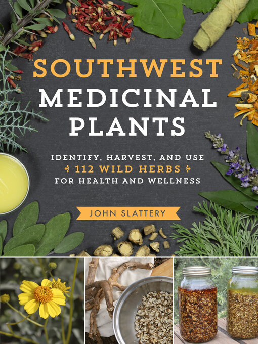 Title details for Southwest Medicinal Plants by John Slattery - Wait list